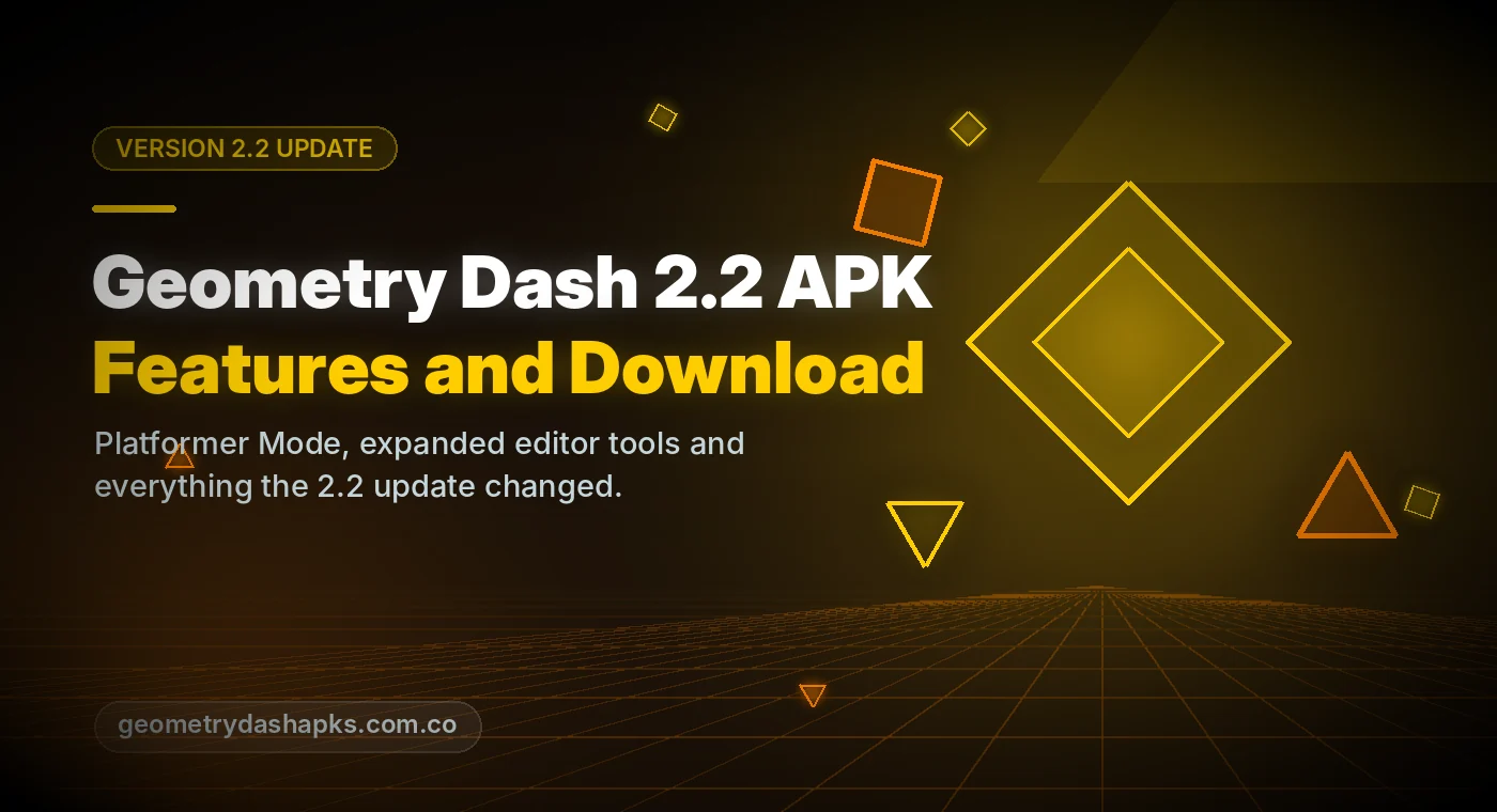 Geometry Dash 2.2 APK features and Android download