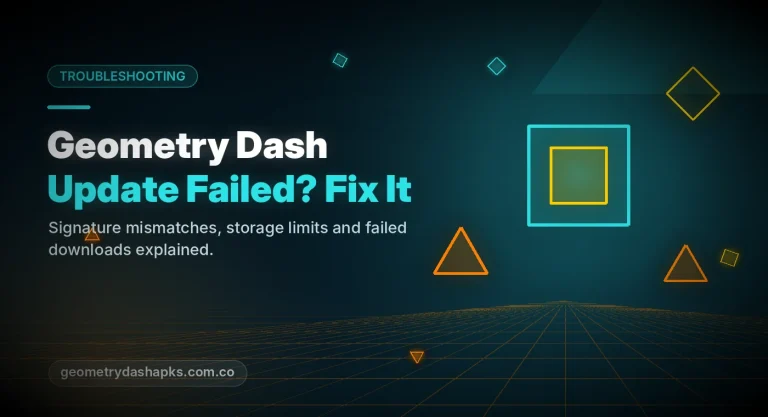 Geometry Dash update failed download and installation fixes