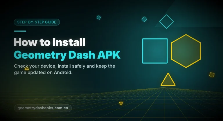 How to install Geometry Dash APK on Android step by step